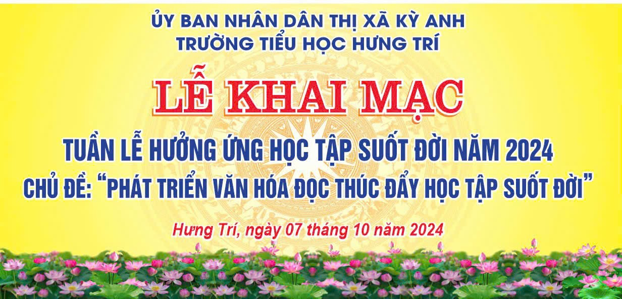 Trường Tiểu học Hưng Trí sôi nổi với các hoạt động Tuần lễ hưởng ứng học tập suốt đời năm 2024.