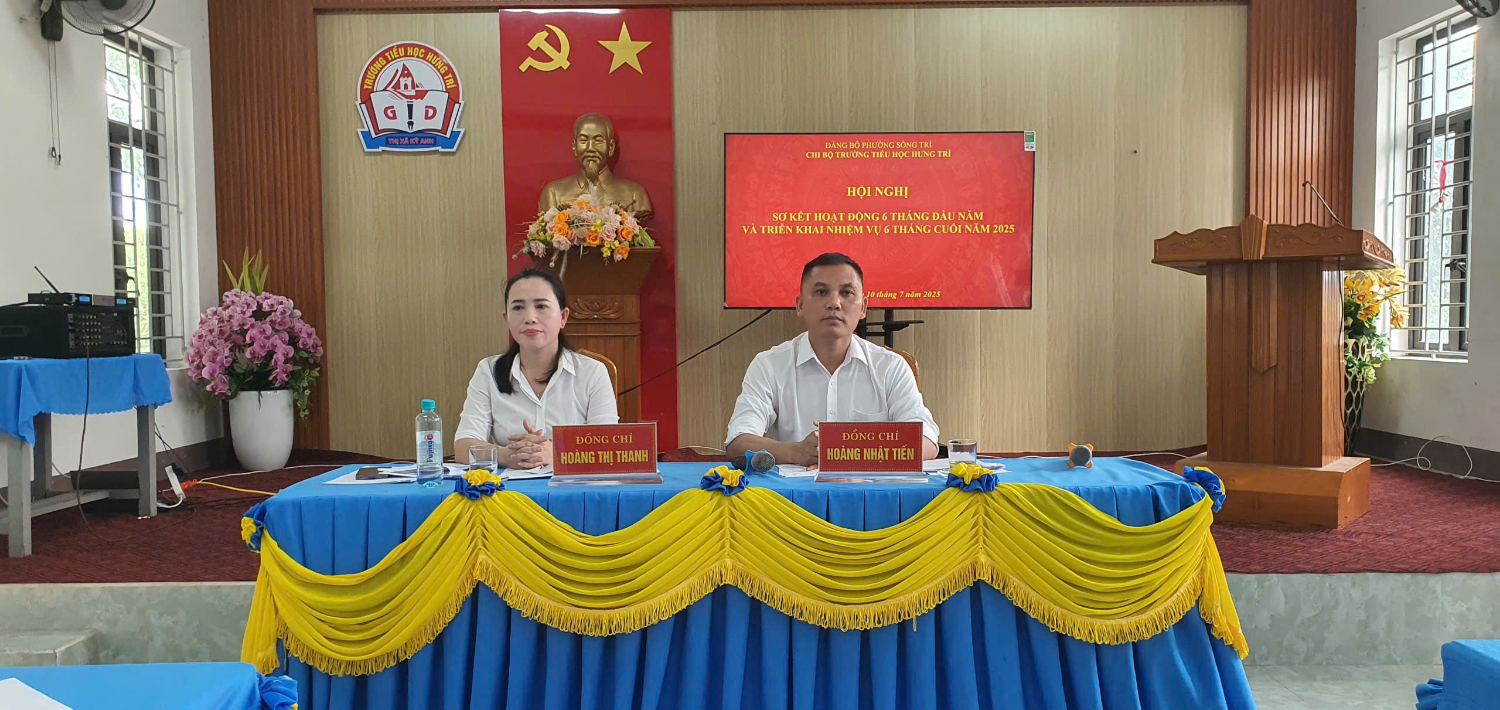 HỘI NGHỊ SƠ KẾT HOẠT ĐỘNG 6 THÁNG ĐẦU NĂM VÀ TRIỂN KHAI NHIỆM VỤ 6 THÁNG CUỐI NĂM 2025